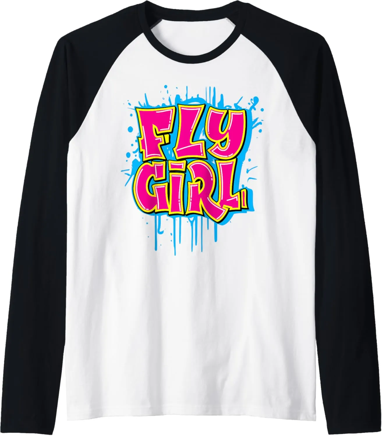 Fly Girl Graffiti 80's 90's Hip Hop Dance Rap R&B B-Girl Raglan Baseball Tee