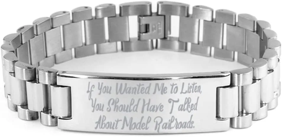 If You Wanted Me to Listen, You. Model Railroads Ladder Bracelet, Reusable Model Railroads Gifts, Engraved Bracelet for Friends, Toy Trains, Train Sets, Railroad Models, Model Trains