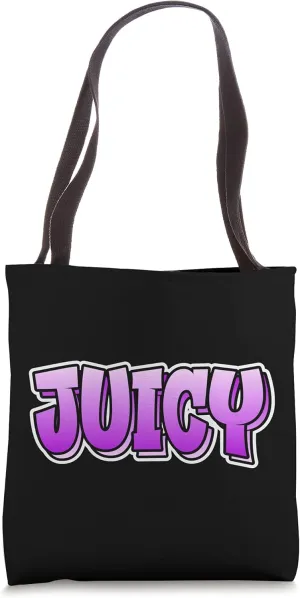 Juicy | Graffiti Style Design That Says Juicy Tote Bag