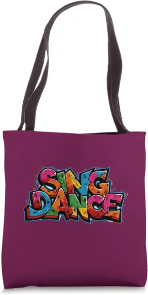 Sing Dance. choreographers, Graffiti Tote Bag